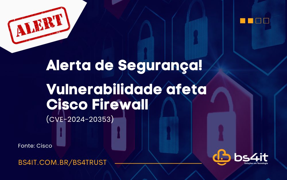 Alerta de Segurança: Vulnerabilidade afeta Cisco Firewall